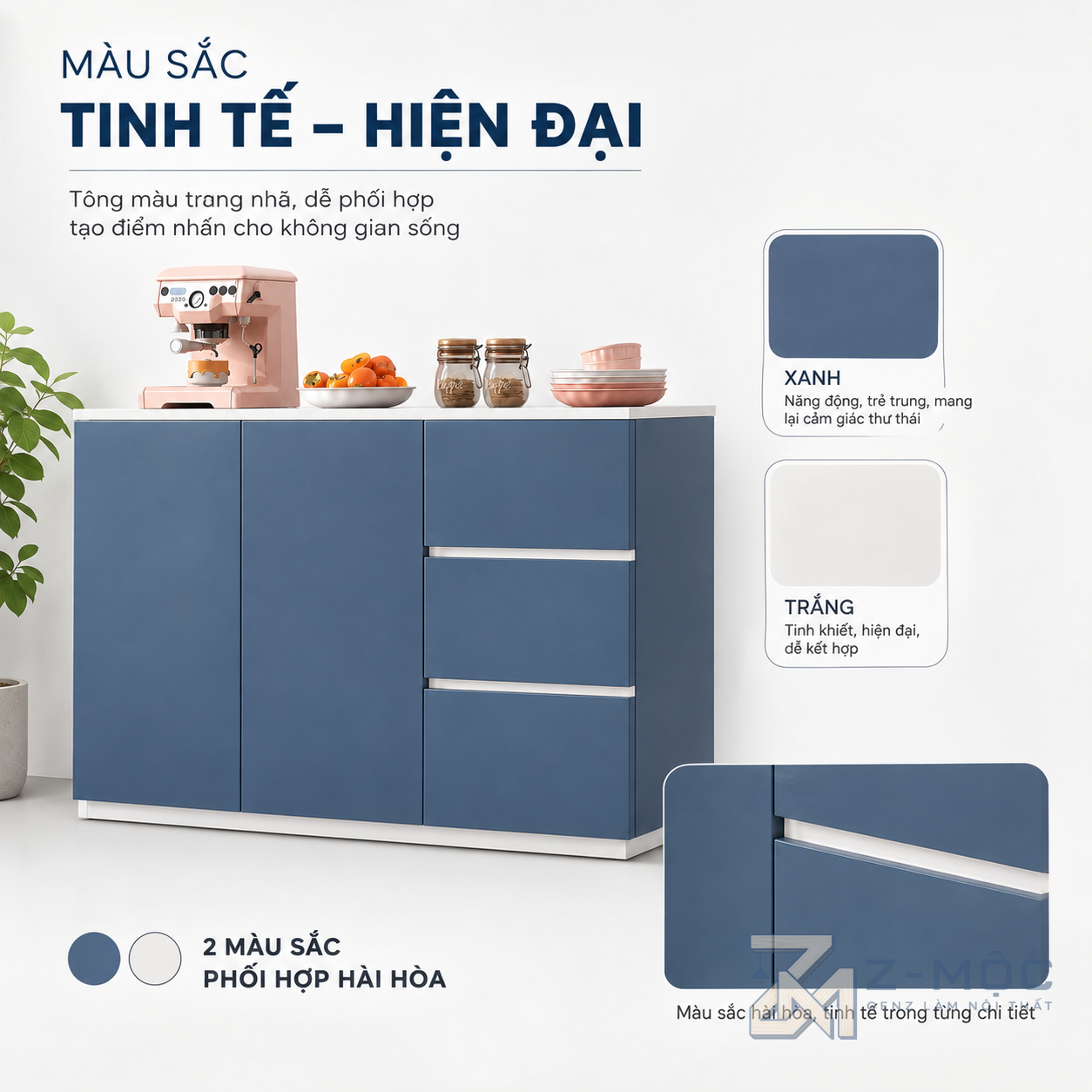 Dễ bố trí trong phòng khách, bếp và khu vực đa năng